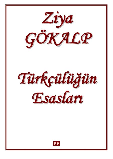 Ziya Gökalp, Türkçülüğün Esasları