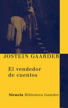 El vendedor de cuentos, Jostein Gaarder