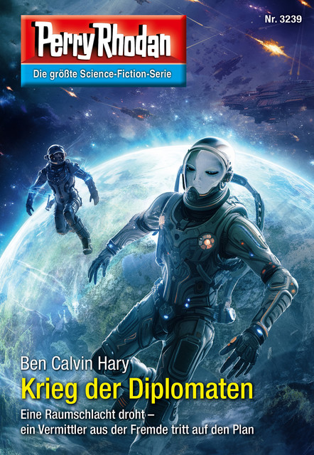 Perry Rhodan 3239: Krieg der Diplomaten, Ben Calvin Hary