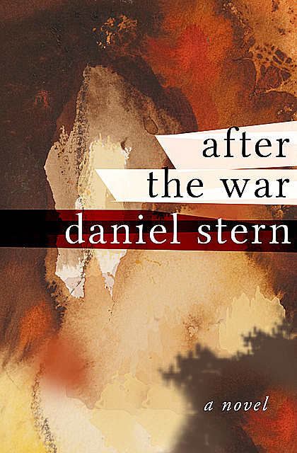 After the War, Daniel Stern