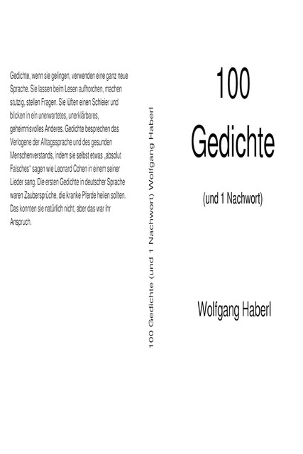 100 Gedichte (und 1 Nachwort), Wolfgang Haberl