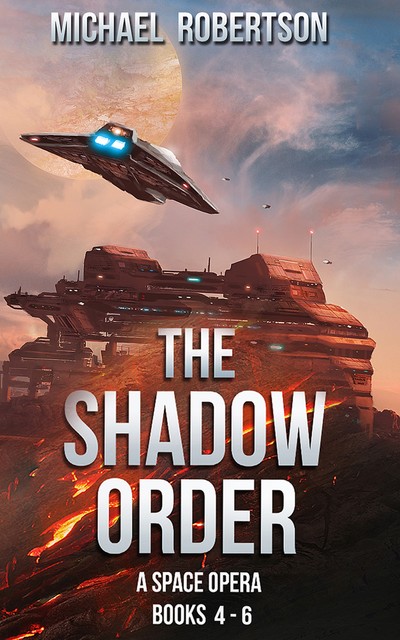 The Shadow Order – Books 4 – 6 Box Set, Michael Robertson