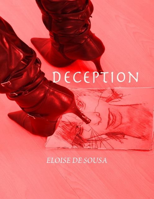 Deception, Eloise De Sousa