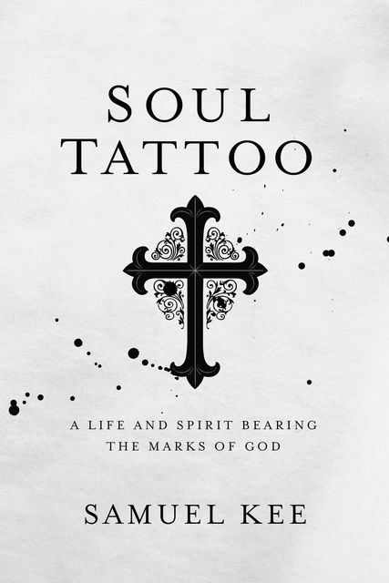 Soul Tattoo, Samuel Kee