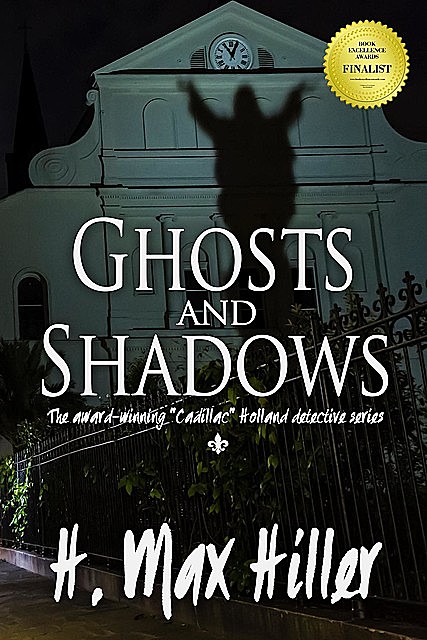 Ghosts and Shadows, H. Max Hiller