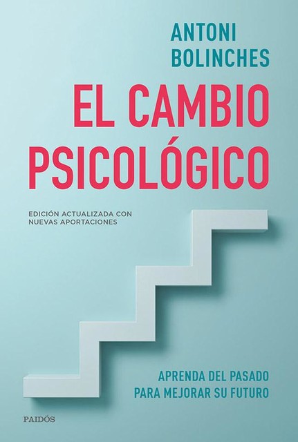 El cambio psicológico (Spanish Edition), Antoni Bolinches