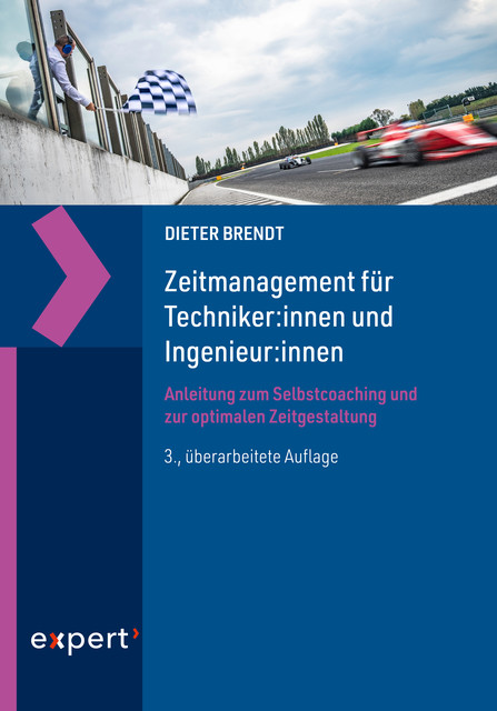 Zeitmanagement für Techniker:innen und Ingenieur:innen, Dieter Brendt
