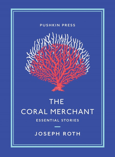 The Coral Merchant, Joseph Roth