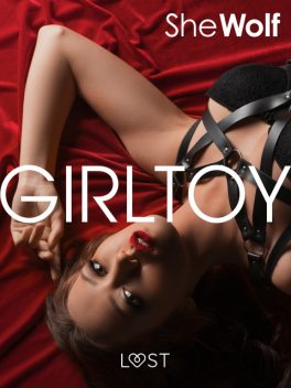 Girltoy – opowiadanie erotyczne, Shewolf