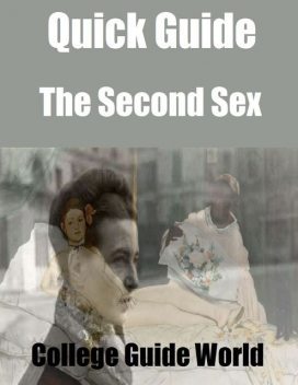 Quick Guide: The Second Sex, College Guide World