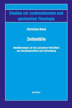Zeitenfülle, Christian Bock