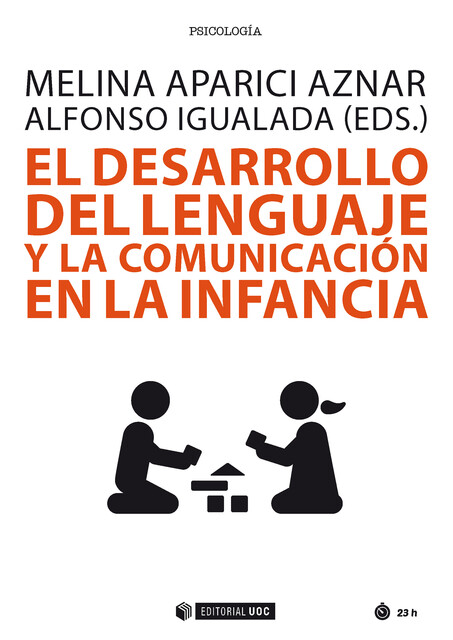 El desarrollo del lenguaje y la comunicación en la infancia, VVAA
