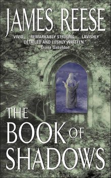 The Book of Shadows, James Reese