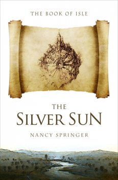 The Silver Sun, Nancy Springer