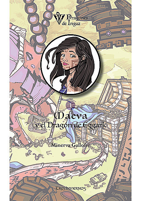 Maeva y el Dragón de Eggark, Minerva Gallofré