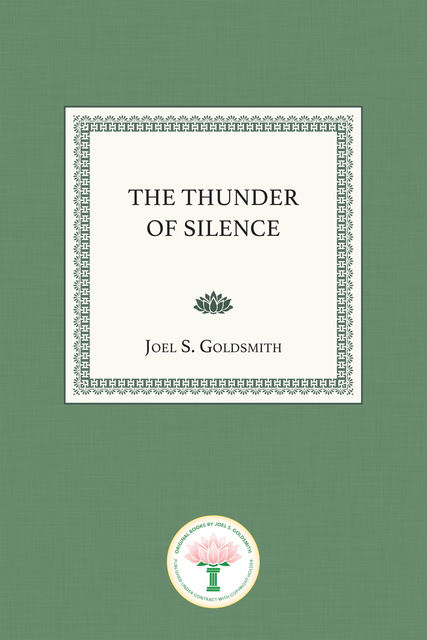 The Thunder of Silence, Lorraine Sinkler, Joel Goldsmith