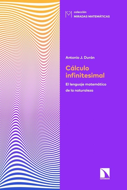 Cálculo infinitesimal, Antonio J. Durán