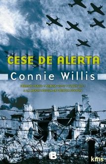Cese De Alerta, Connie Willis
