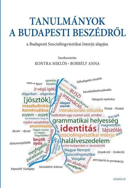 Tanulmányok a budapesti beszédről, Kontra Miklós – Borbély Anna