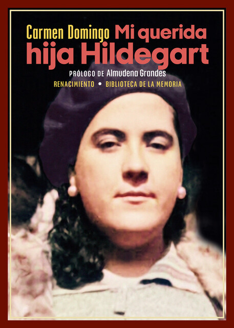 Mi querida hija Hildegart, Carmen Domingo