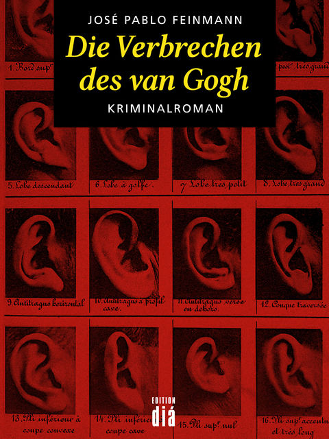 Die Verbrechen des van Gogh, José Pablo Feinmann