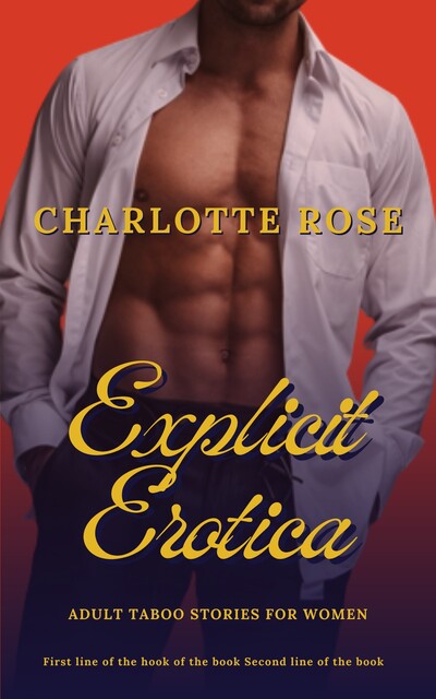 Explicit Erotica, Charlotte Rose