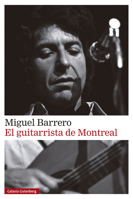 El guitarrista de Montreal, Miguel Barrero
