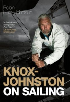 Knox-Johnston on Sailing, Robin Knox-Johnston