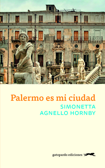 Palermo es mi ciudad, Simonetta Agnello Hornby