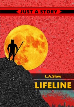 Lifeline, L.A. Slow