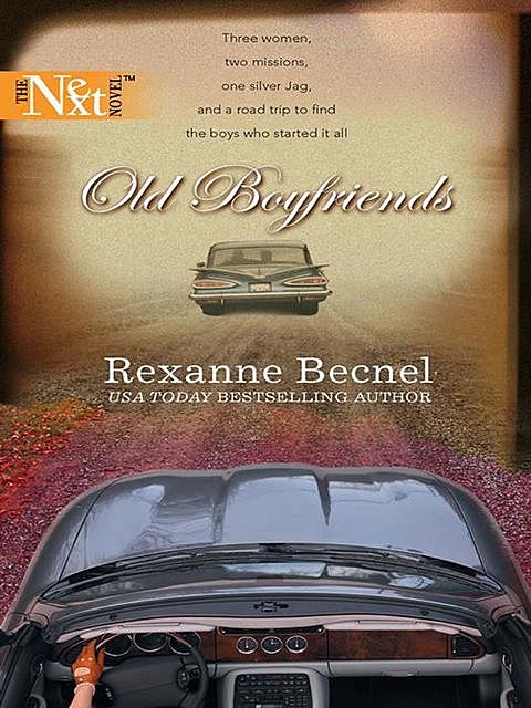 Old Boyfriends, Rexanne Becnel