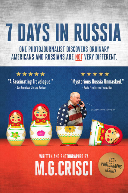 7 Days in Russia, M.G. Crisci