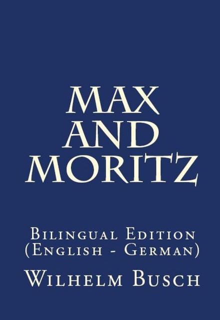 Max And Moritz, Wilhelm Busch