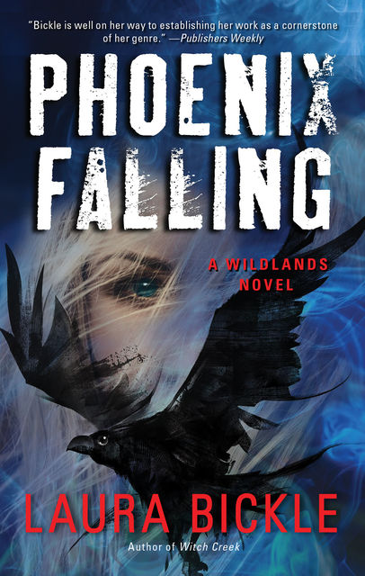 Phoenix Falling, Laura Bickle