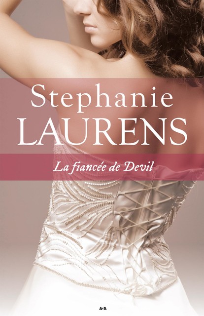 La fiancée de Devil, Stephanie Laurens