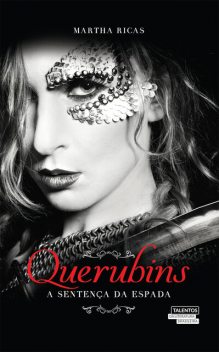 Querubins – A sentença da espada, Martha Ricas