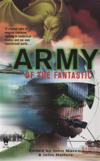 Army of the Fantastic, John Marco