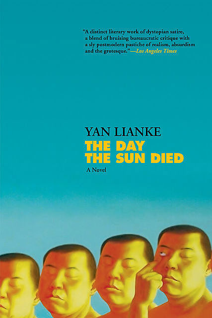 The Day the Sun Died, Lianke Yan