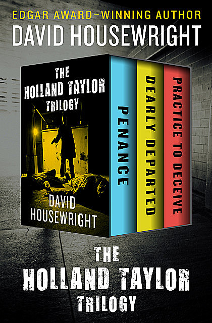 The Holland Taylor Trilogy, David Housewright