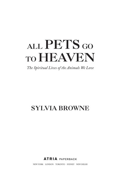 All Pets Go To Heaven, Sylvia Browne