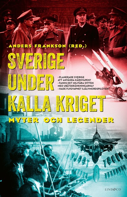 Sverige under kalla kriget, Anders Frankson
