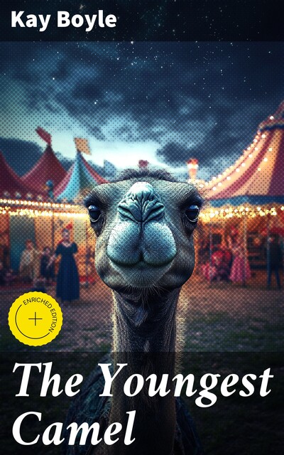 The Youngest Camel, Kay Boyle