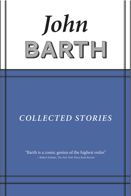 Collected Stories, John Barth