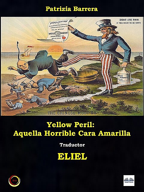 Yellow Peril: Aquella Horrible Cara Amarilla, Patrizia Barrera