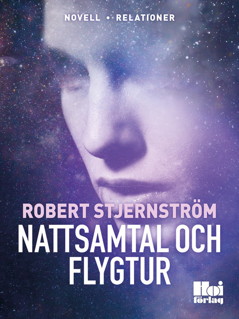 Nattsamtal och Flygtur, Robert Stjernström