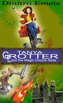Tanya Grotter And The Magic Double Bass, Dmitrii Aleksandrovich Emets