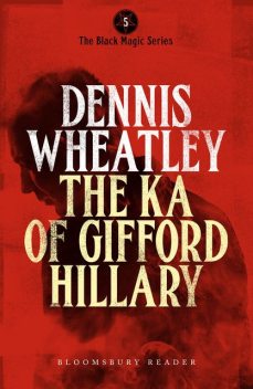 The Ka of Gifford Hillary, Dennis Wheatley