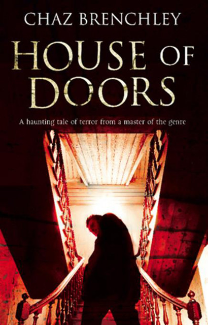 House of Doors, Chaz Brenchley