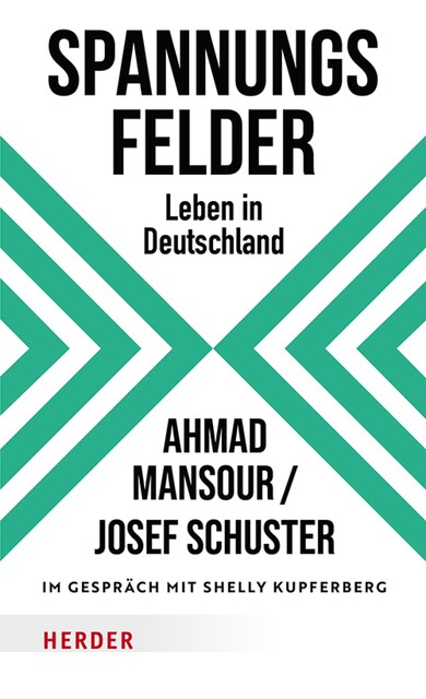 Spannungsfelder, Ahmad Mansour, Shelly Kupferberg, Josef Schuster