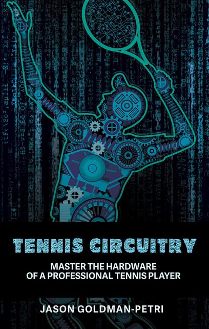 Tennis Circuitry, Jason Goldman-Petri